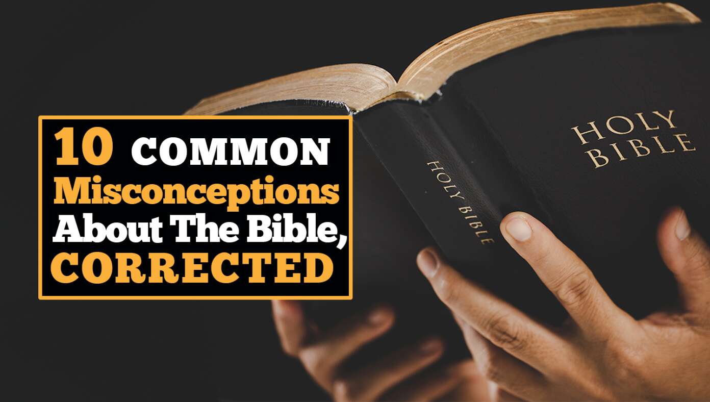 Image for article: 10 Common Misconceptions About The Bible, Corrected