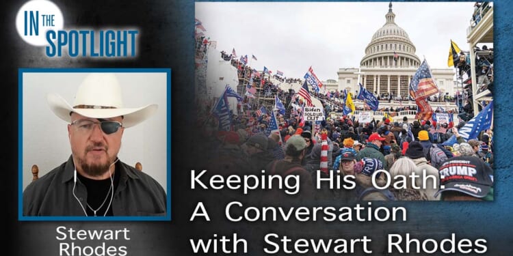 Keeping His Oath: A Conversation with Stewart Rhodes