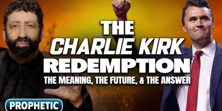 The Charlie Kirk Redemption: The Meaning, the Future, and the Answer