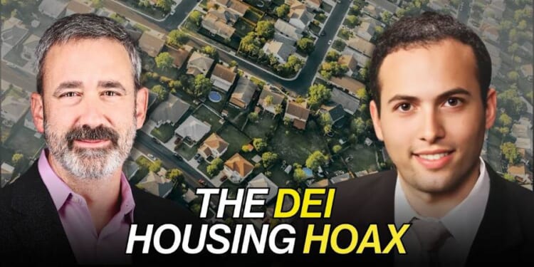 The DEI Housing Hoax - The Stream