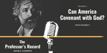 Can America Covenant with God?