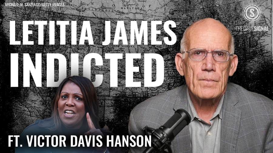 Victor Davis Hanson: Letitia James Is a Victim of Her Own Actions — Not a Trump ‘Revenge Tour'