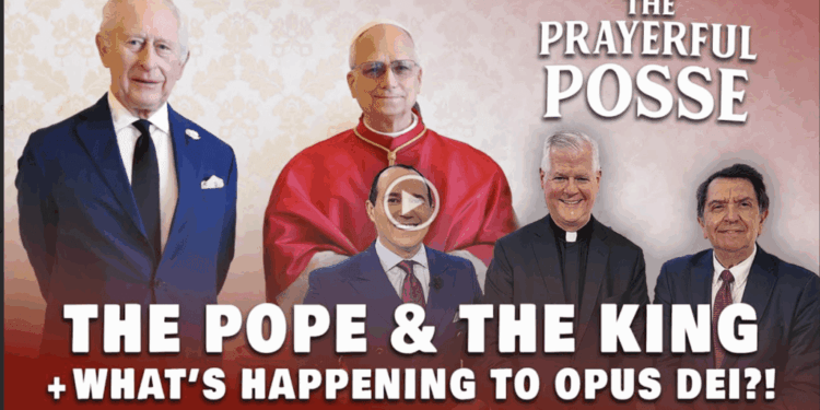 What's Happening to Opus Dei?! And the Pope & the King