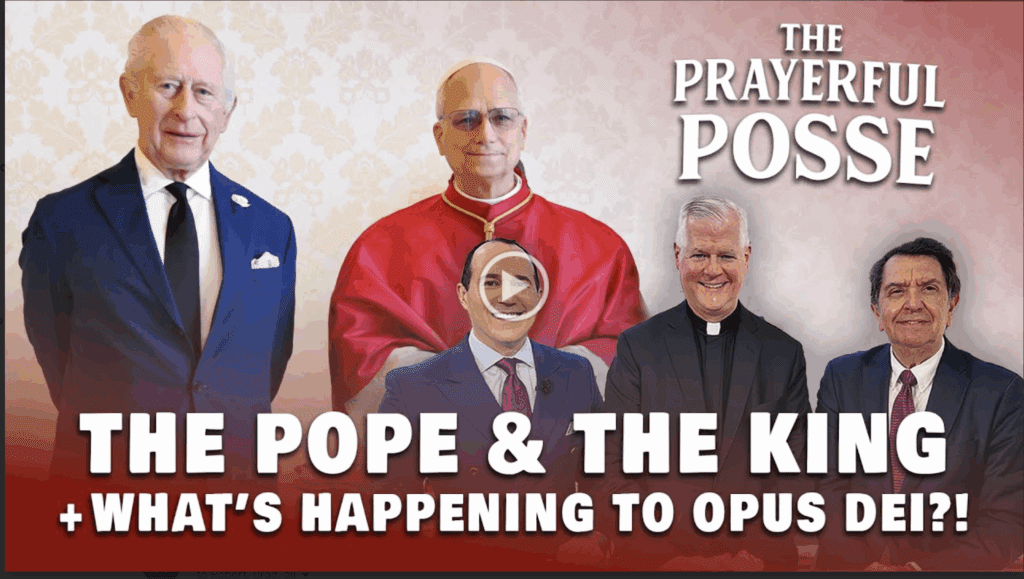 What's Happening to Opus Dei?! And the Pope & the King