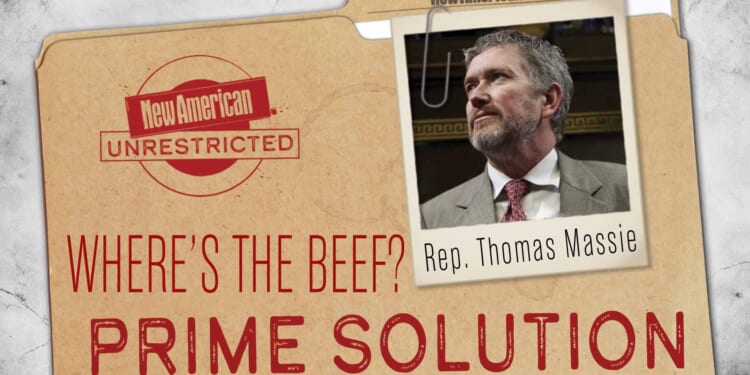 Where’s the Beef? Thomas Massie PRIME Solution
