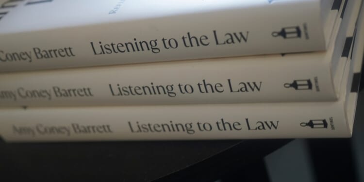Amy Coney Barrett Listens to the Law – Religion & Liberty Online