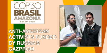 Anti-American Activists at COP Funded by Russia's Gazprom, Refuse to Answer Questions