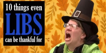 Image for article: Cheer Up, Libs! Here’s 10 Things Even You Can Be Thankful For This Year