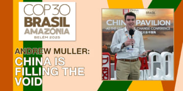 China is Filling Void Left by US at COP30.