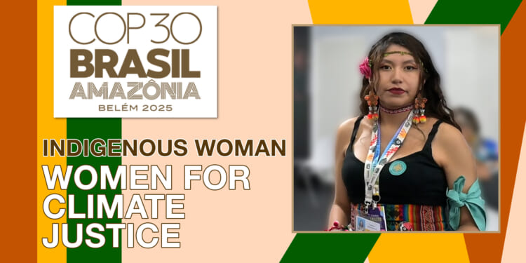 Indigenous Women: Victims of Climate Change?