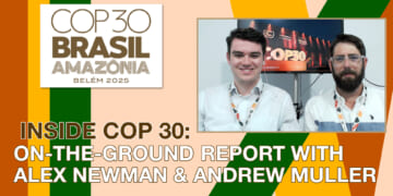 Inside COP 30: On-the-Ground Report with Alex Newman & Andrew Muller