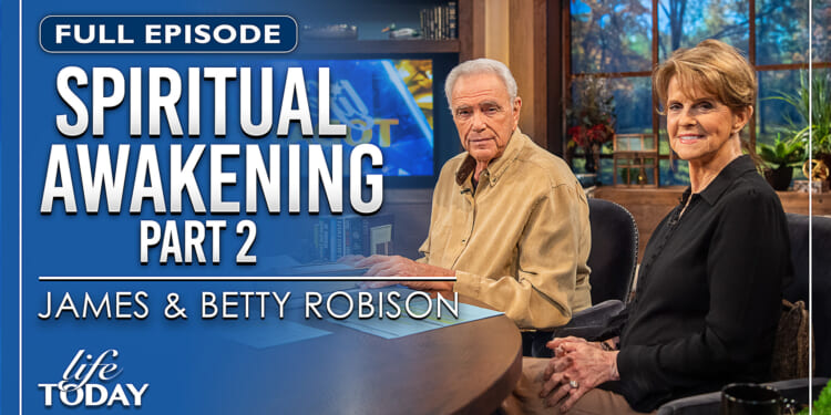 James and Betty Robison: Spiritual Awakening (part 2)