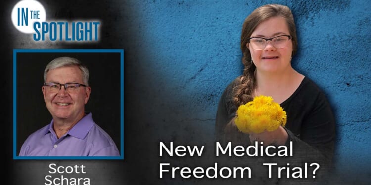 New Medical Freedom Trial may be on the Horizon