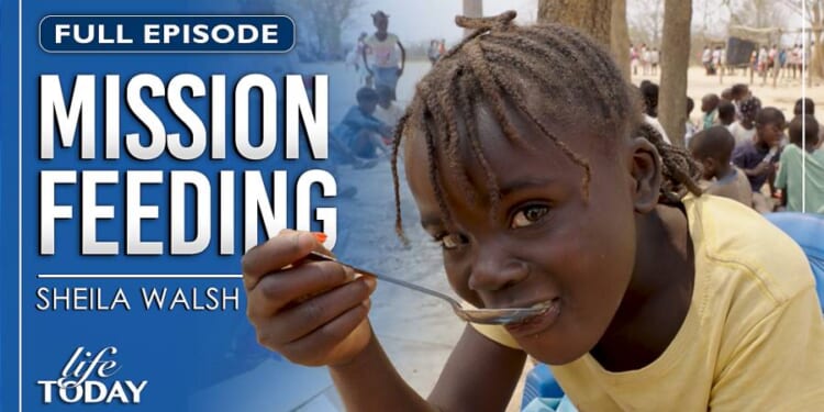 Sheila Walsh: Mission Feeding - The Stream