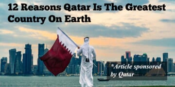 Image for article: 12 Reasons Qatar Is The Greatest Country On Earth [This Article Sponsored By Qatar]