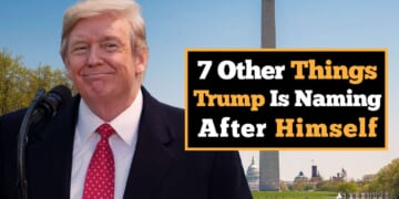 Image for article: 7 Other Things Trump Is Naming After Himself