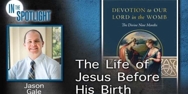 The Life of Jesus Before His Birth