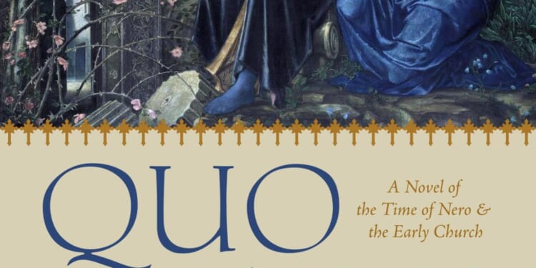 The Return of ‘Quo Vadis’