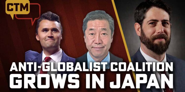 Anti-Globalist Coalition Grows in Japan Thanks to Help from Charlie Kirk: Japanese Senator