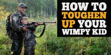 Image for article: 7 Ways To Toughen Up Your Wimpy Kid