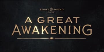 A Great Awakening: The Movie