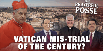 The Vatican MIS-trial of the Century? & The Pope goes Home