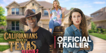 Image for article: The New Season Of 'Californians Move To Texas' Is Finally Here