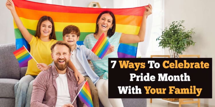 Image for article: 7 Ways To Celebrate Pride Month With Your Family This Year