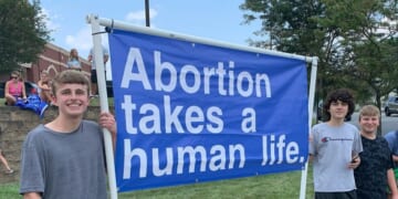 Campaign Will Show Banners on Freeways Saying “Abortion Takes a Human Life”