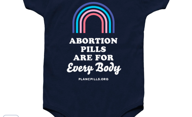 Pro-Abortion Group Sells Onesies for Babies Celebrating Abortion Pills