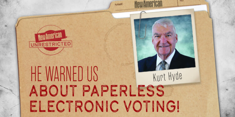 Kurt Hyde’s Warning Against Paperless Electronic Voting